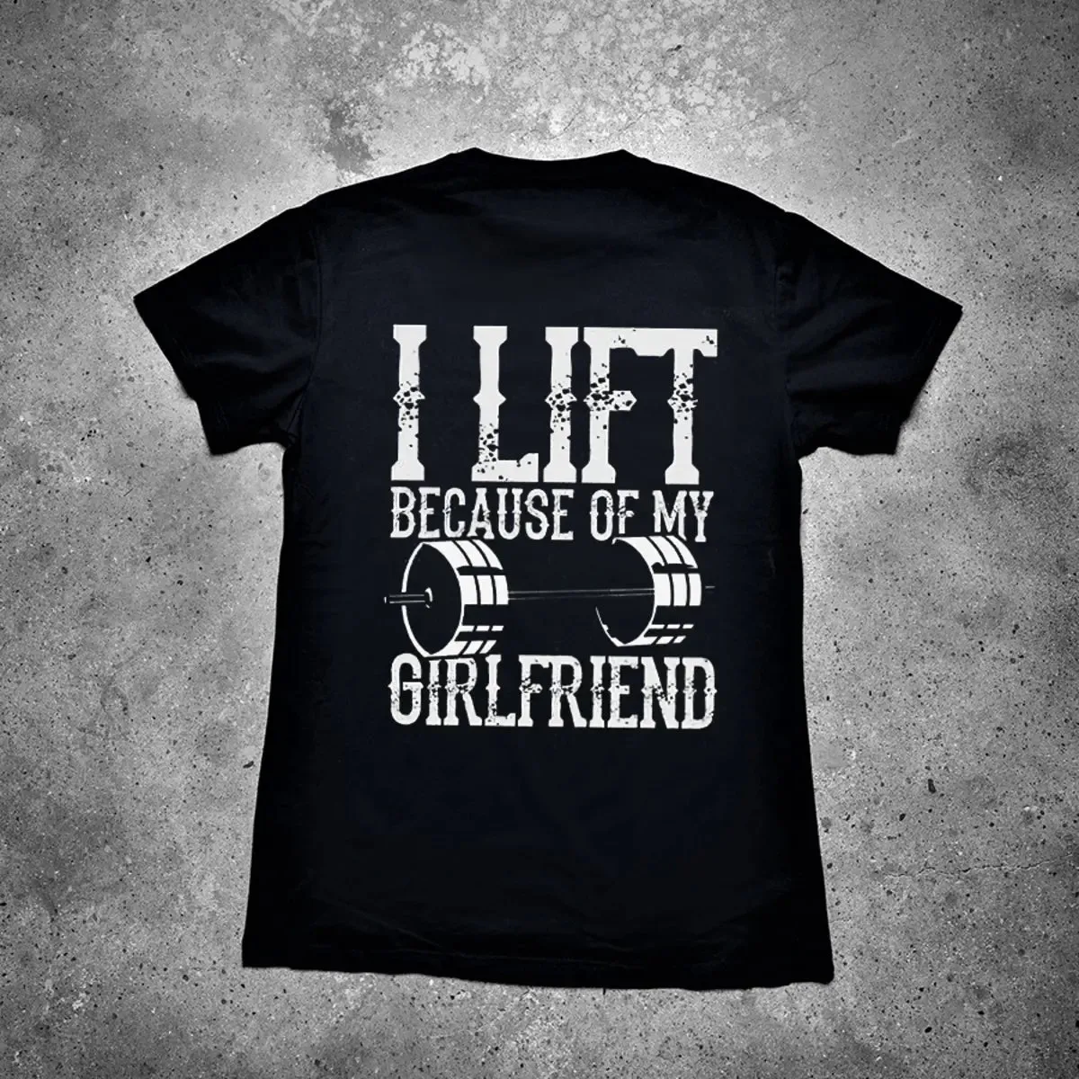 I Lift Because Of My Girlfriend Printed Men's T-shirt sold by Polyalien product image thumbnail 2