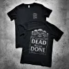 If I'm Not Dead He's Not Done Printed Men's T-shirt sold by Polyalien