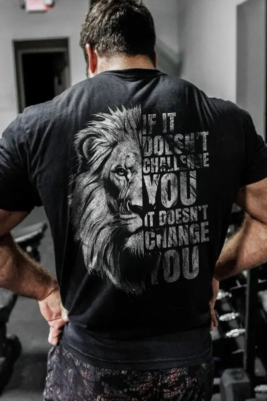 If It Doesn't Challenge You It Doesn't Change You Printed Men's T-shirt sold by Polyalien