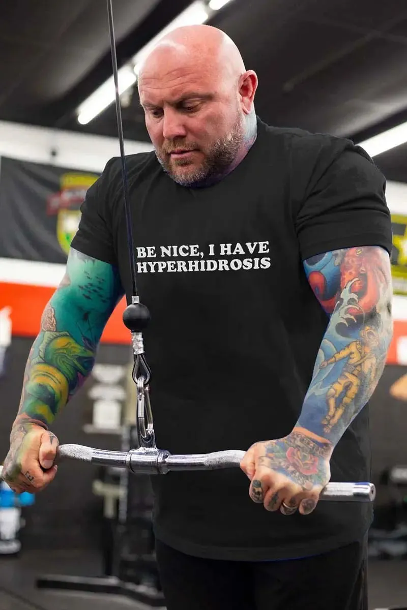 Be Nice, I Have Hyperhidrosis Printed Men's T-shirt sold by Polyalien product image thumbnail 2