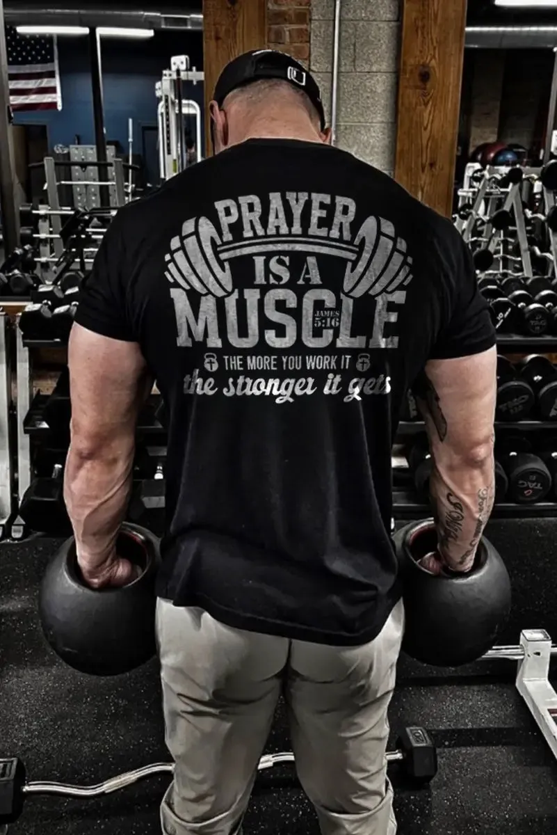 Prayer Is A Muscle The More You Work It The Stronger It Gets Printed Men's T-shirt sold by Polyalien