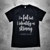 I'm Fat But Identify As Skinny Printed Men's T-shirt sold by Polyalien