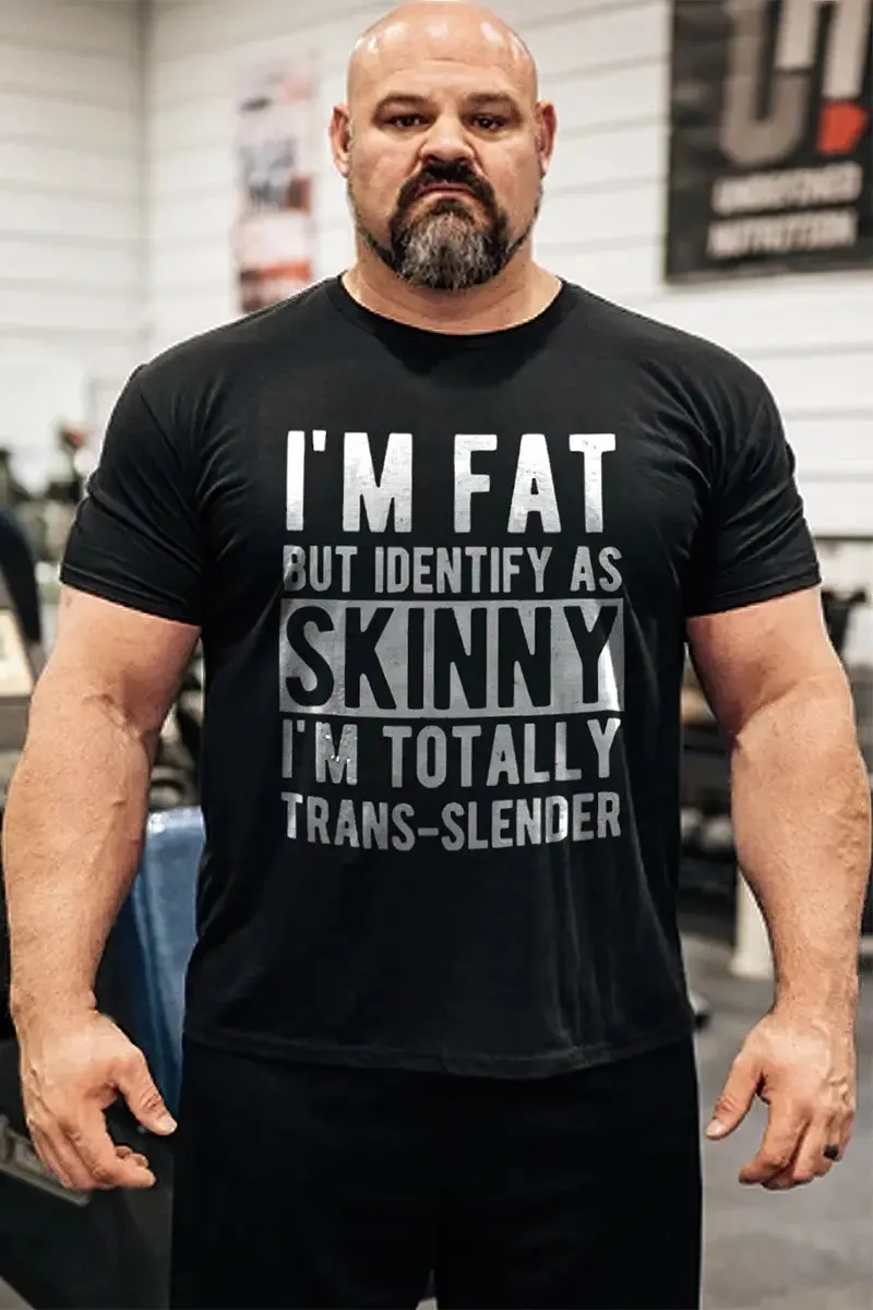 I'm Fat But Identify As Skinny Printed Men's T-shirt sold by Polyalien product image thumbnail 3
