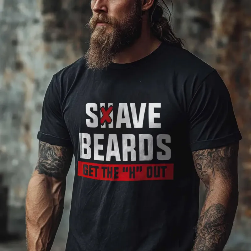 Viking Save Beards Get The "H" Out Printed Men's T-shirt sold by Polyalien