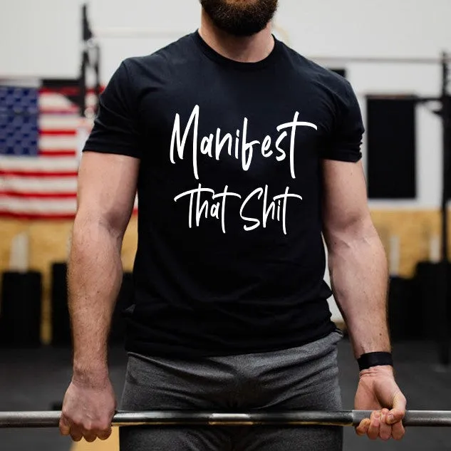 Manifest That Shit Printed Men's T-shirt sold by Polyalien