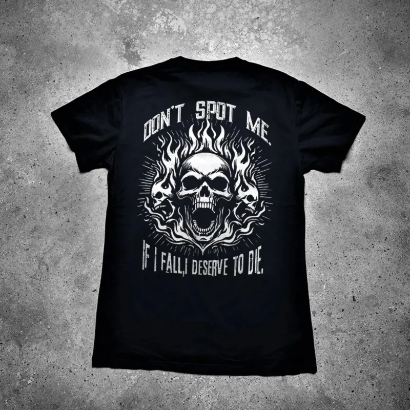 Don't Spot Me If I Fall I Deserve To Die Printed Men's T-shirt sold by Polyalien