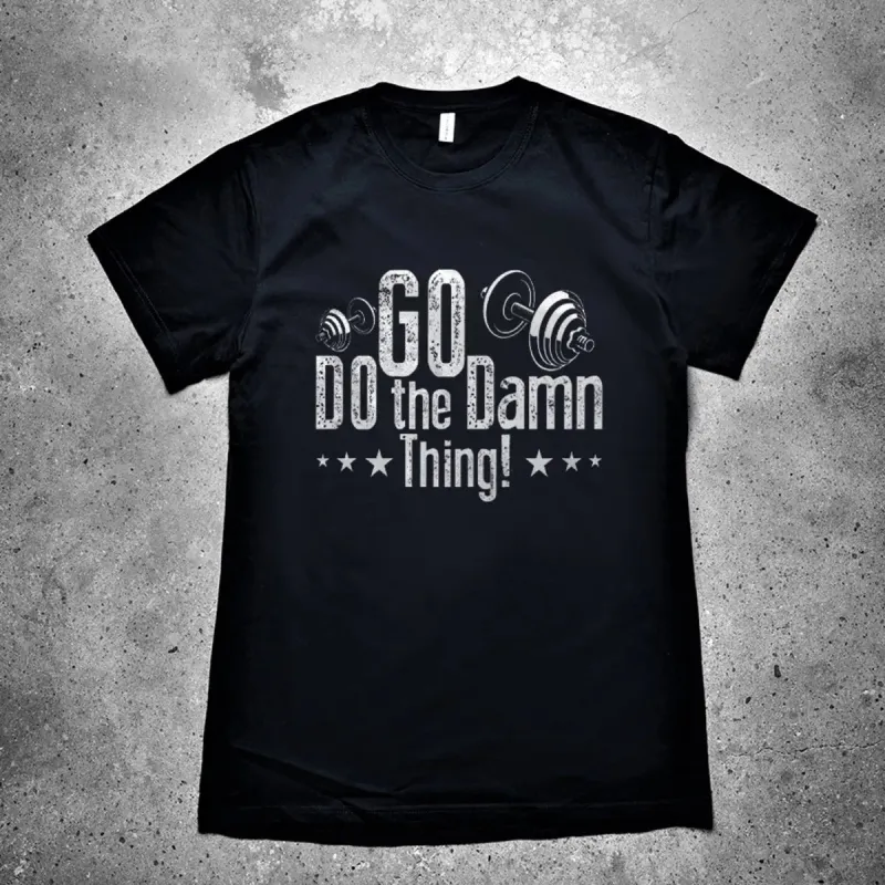 Go Do The Damn Thing Printed Men's T-shirt made by Polyalien