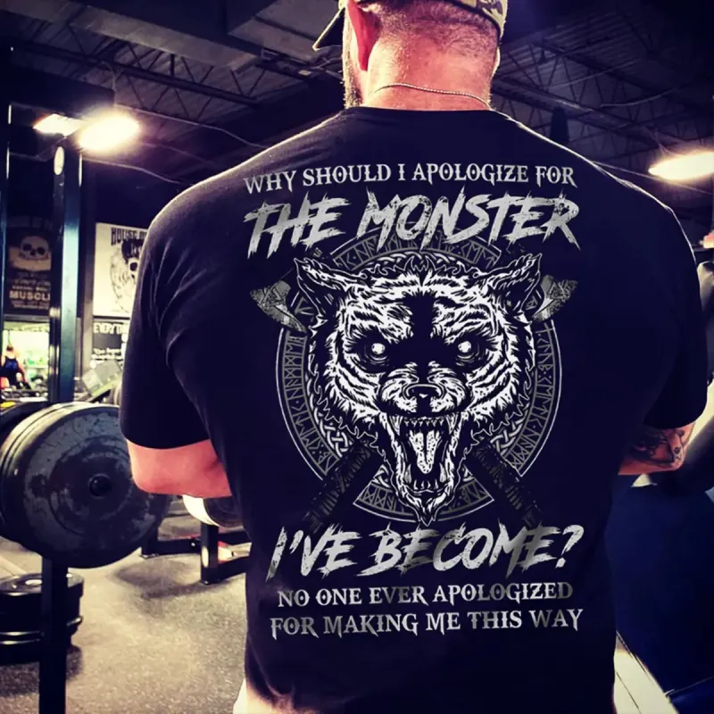 Viking Why Should I Apologize For The Monster Printed Men's T-shirt sold by Polyalien