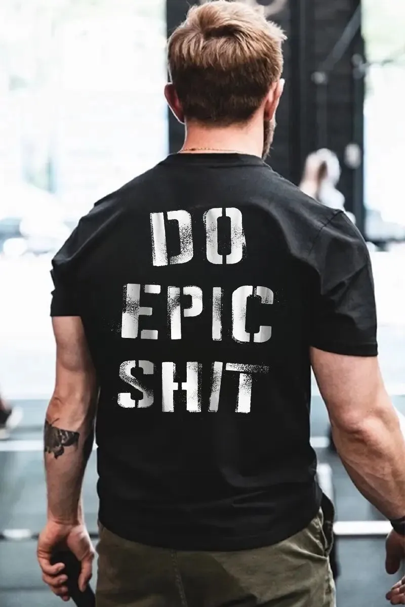Do Epic Shit Printed Men's T-shirt sold by Polyalien product image thumbnail 2