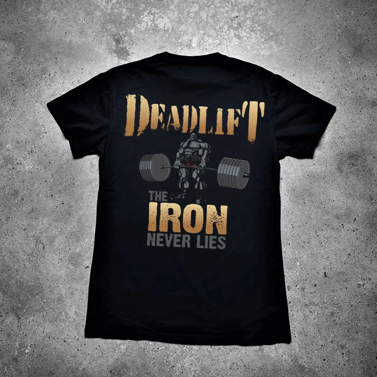 Deadlift The Iron Never Lies Printed Men's T-shirt sold by Polyalien