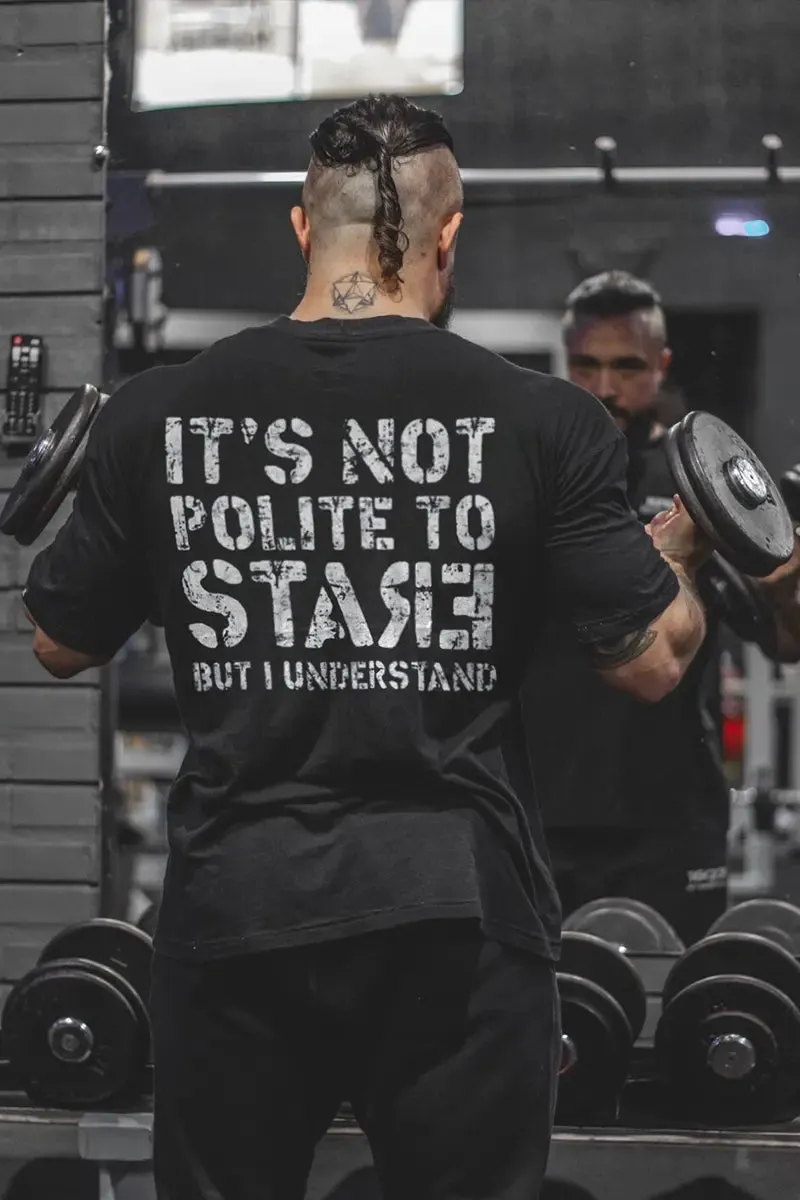 It's Not Polite To Stasie But I Understand Printed Men's T-shirt sold by Polyalien product image thumbnail 2