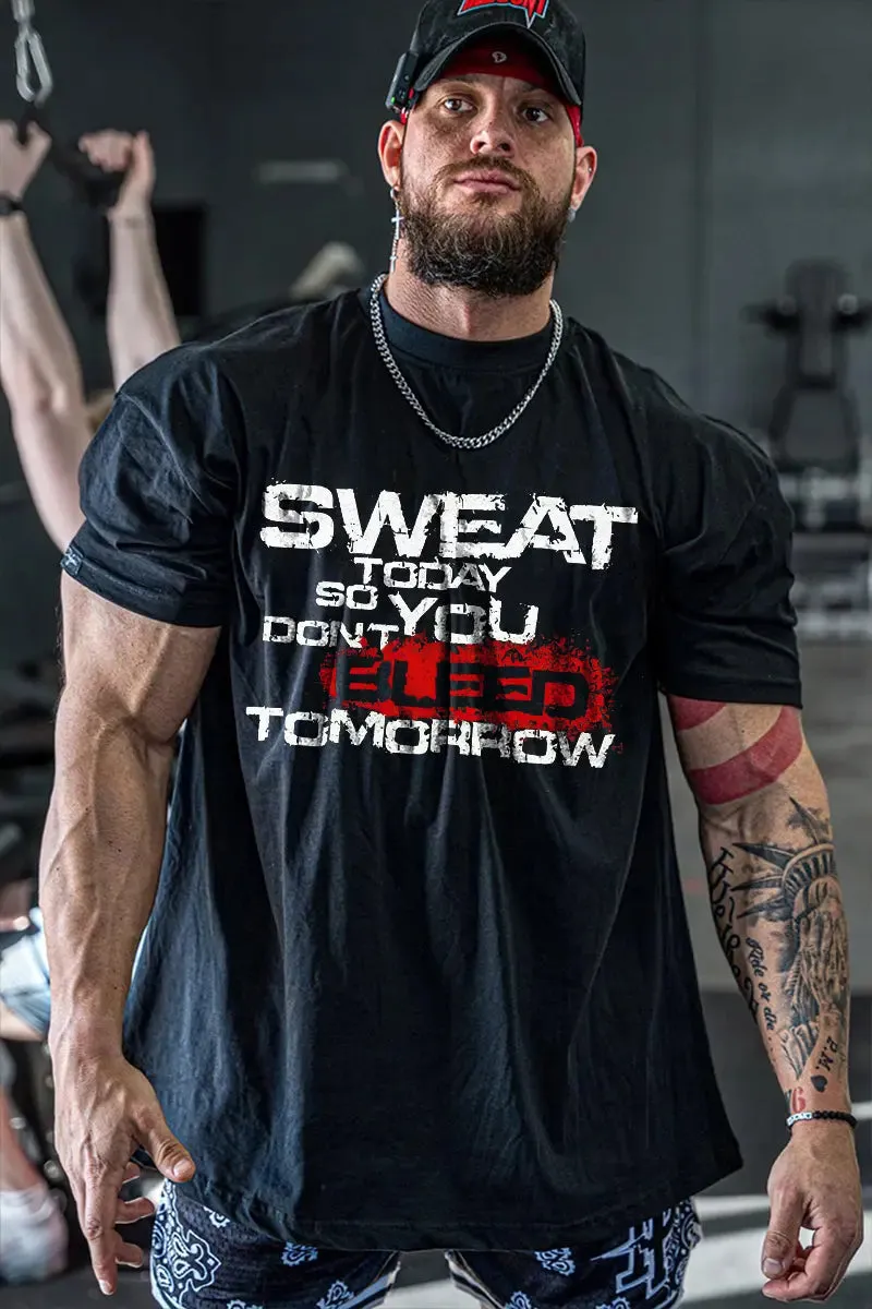 Sweat Today So You Don't Bleed Tomorrow Printed Men's T-shirt sold by Polyalien