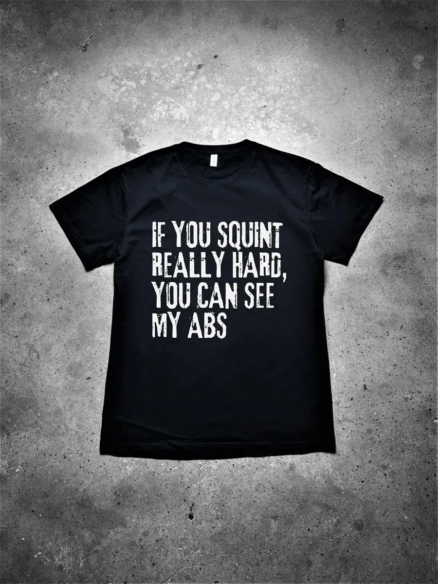 If You Squint Really Hard, You Can See My Abs Printed Men's T-shirt sold by Polyalien product image thumbnail 2