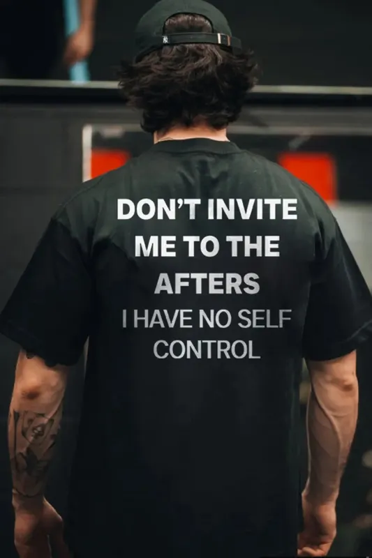 Don't Invite Me To The Afters Printed Men's T-shirt sold by Polyalien