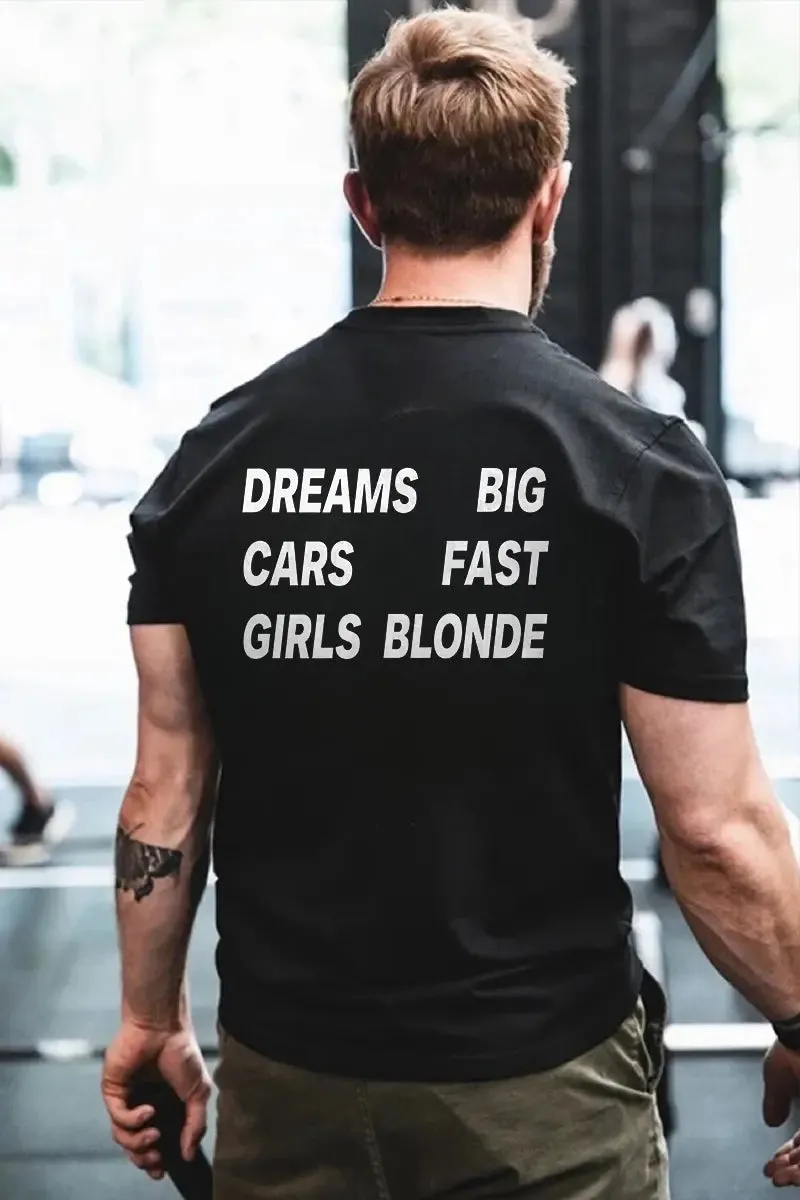 Dreams Big Cars Fast Girls Blonde Printed Men's T-shirt sold by Polyalien