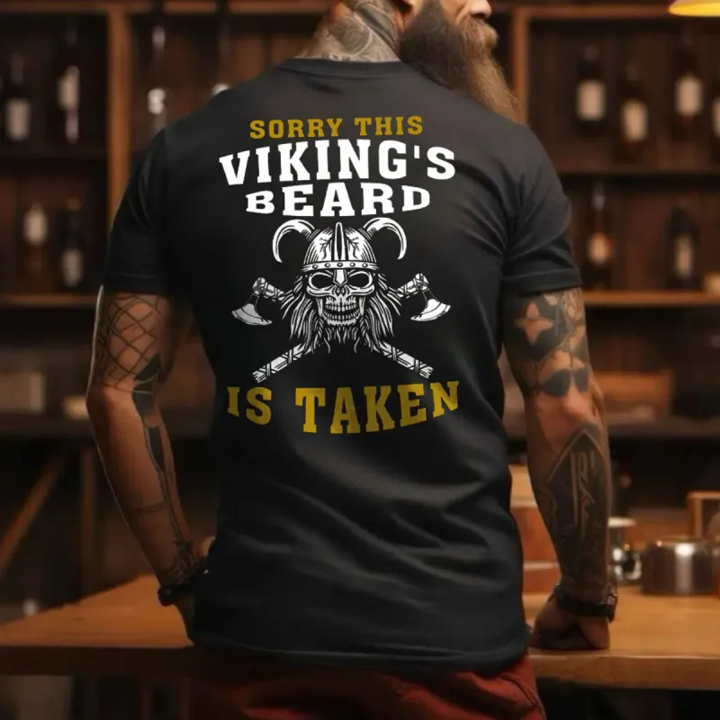 Viking Sorry This Viking's Beard Is Taken Printed Men's T-shirt sold by Polyalien