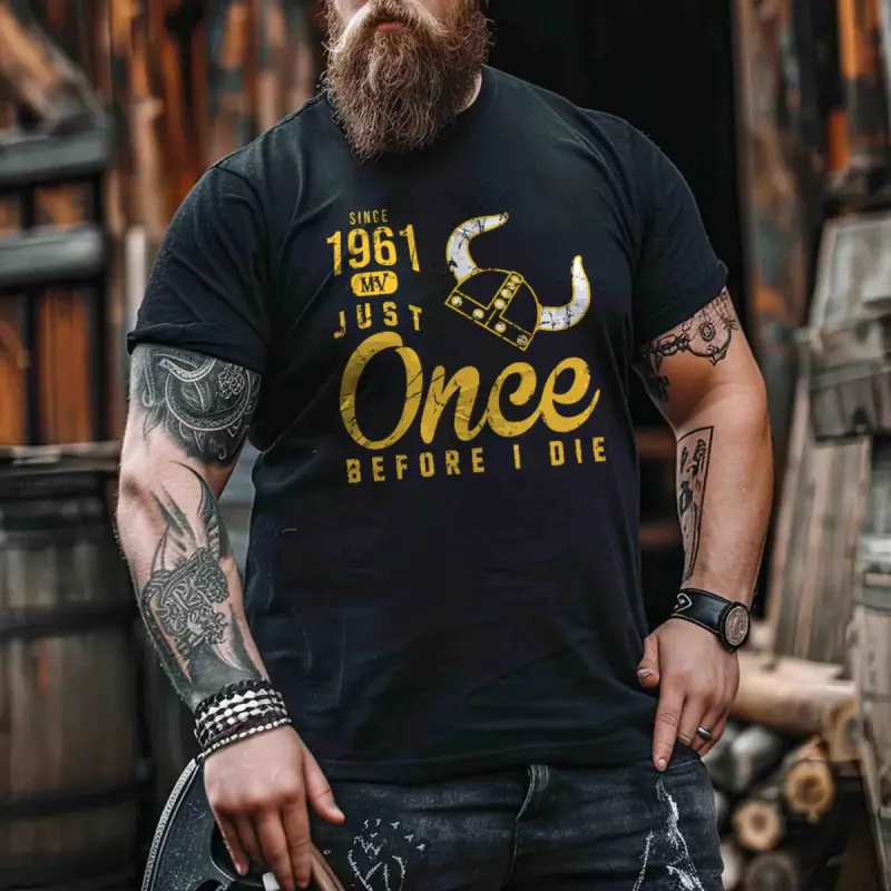 Viking Just Once Before I Die Printed Men's T-shirt sold by Polyalien
