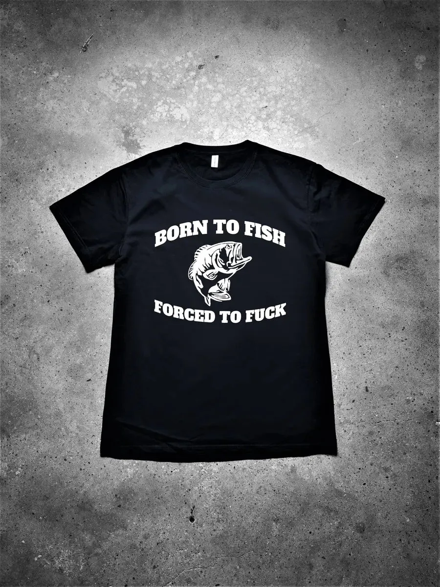 Born To Fish Forced To F*ck Printed Men's T-shirt sold by Polyalien product image thumbnail 2