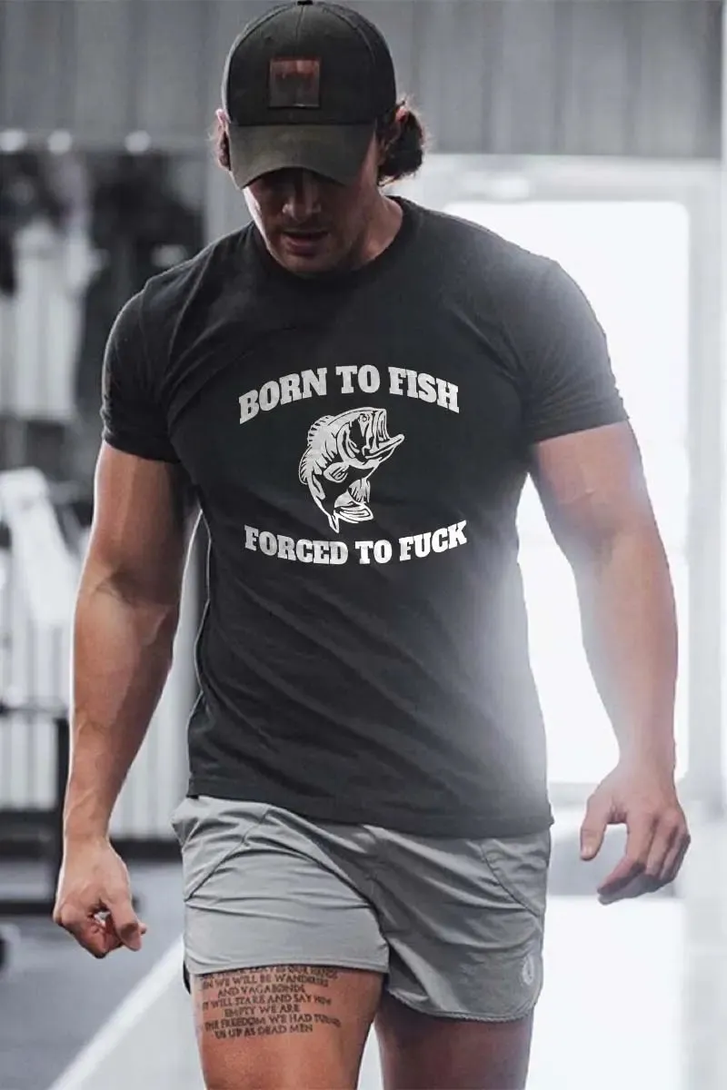 Born To Fish Forced To F*ck Printed Men's T-shirt sold by Polyalien