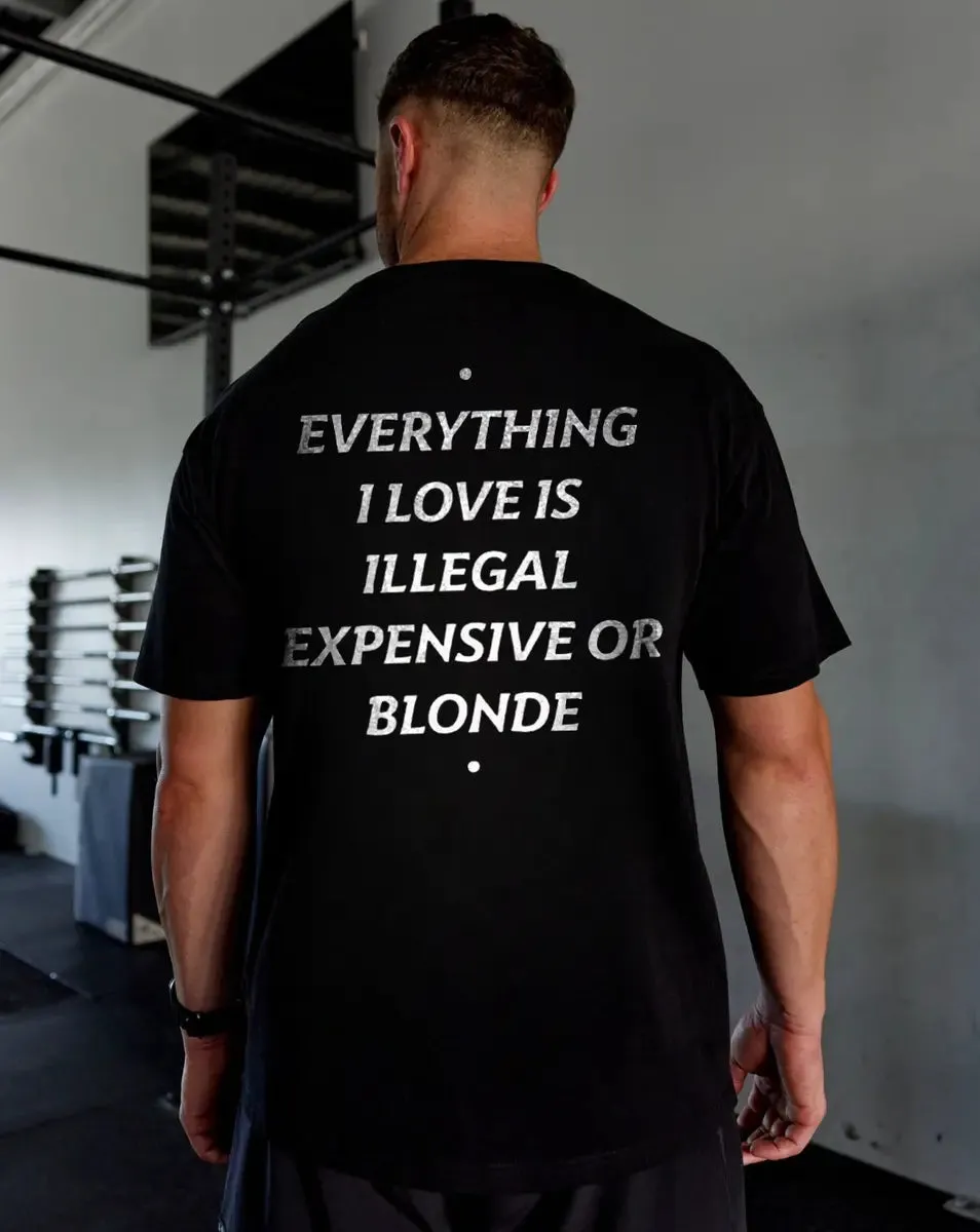 Everything I Love Is Illegal Expensive Or Blonde Printed Men's T-shirt sold by Polyalien product image thumbnail 2