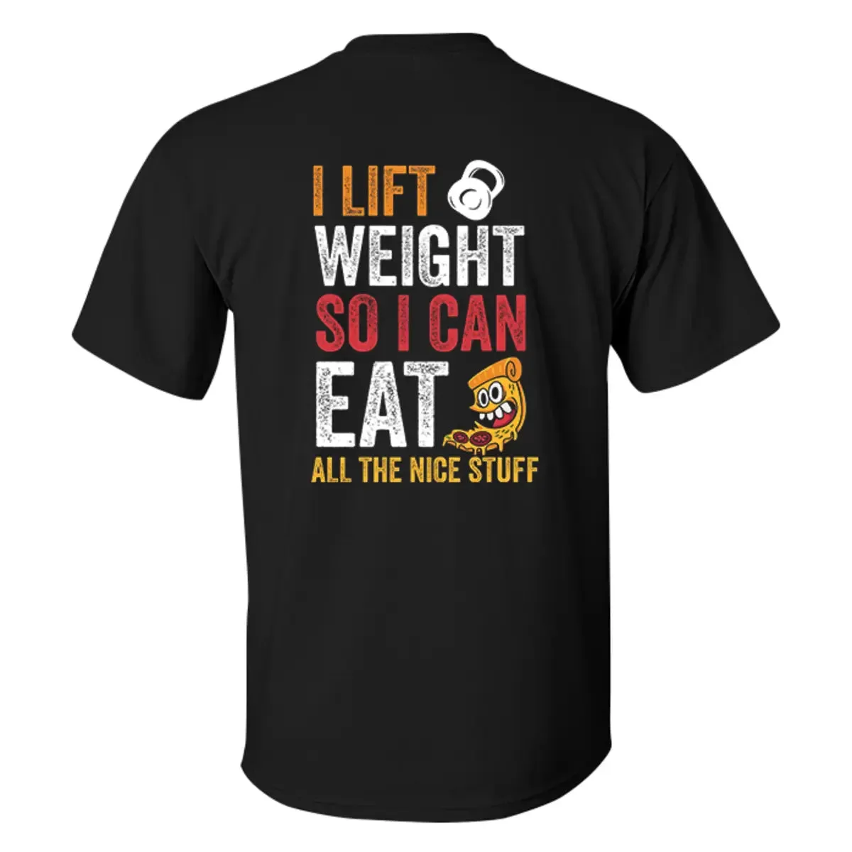 Lift Weight So I Can Eat All The Nice Stuff Printed Men's T-shirt sold by Polyalien product image thumbnail 2