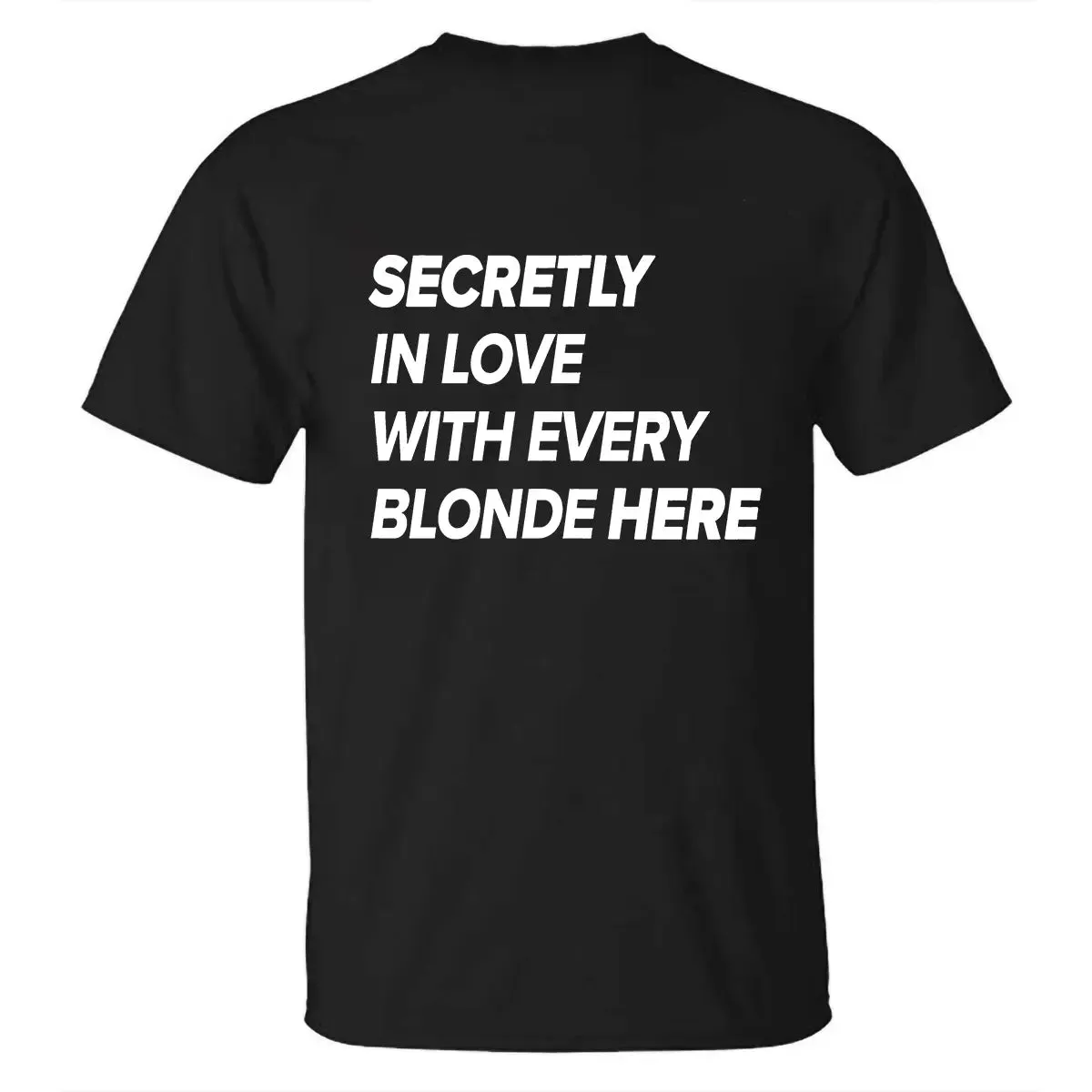 Secretly In Love With Every Blonde Here Printed Men's T-shirt sold by Polyalien product image thumbnail 2