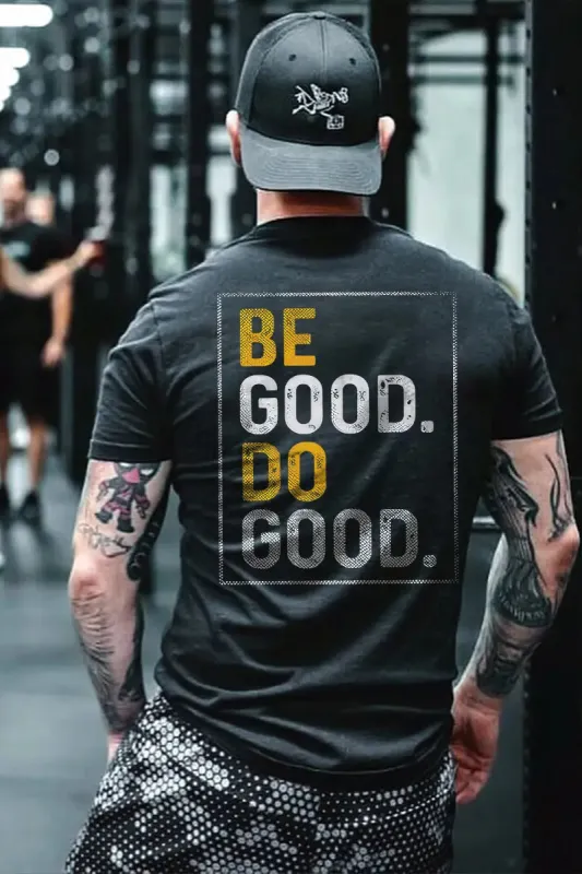 Be Good Do Good Printed Men's T-shirt sold by Polyalien