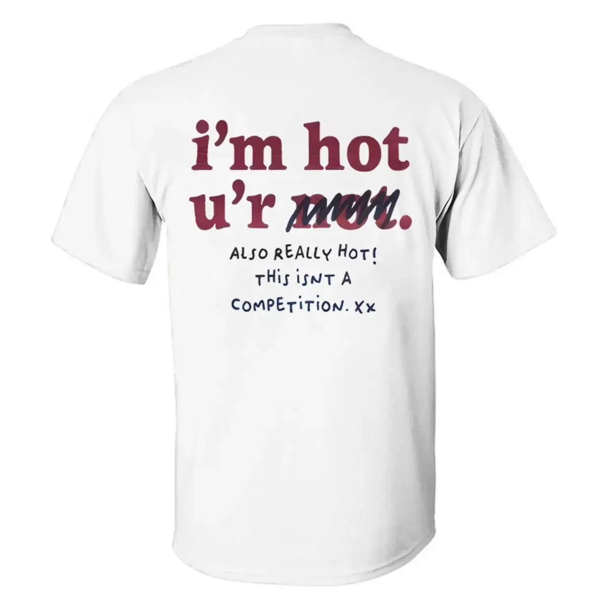 I'm Hot U'r Not Printed Men's T-shirt sold by Polyalien product image thumbnail 2