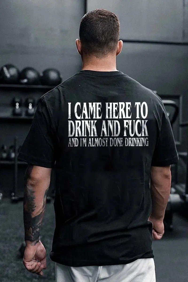 I Came Here To Drink And F*ck Printed Men's T-shirt sold by Polyalien product image thumbnail 2