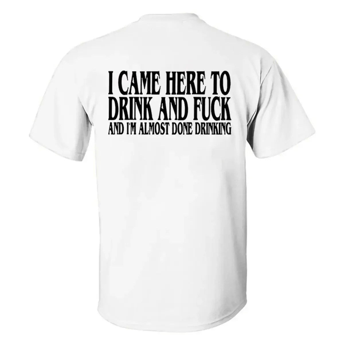I Came Here To Drink And F*ck Printed Men's T-shirt sold by Polyalien product image thumbnail 4