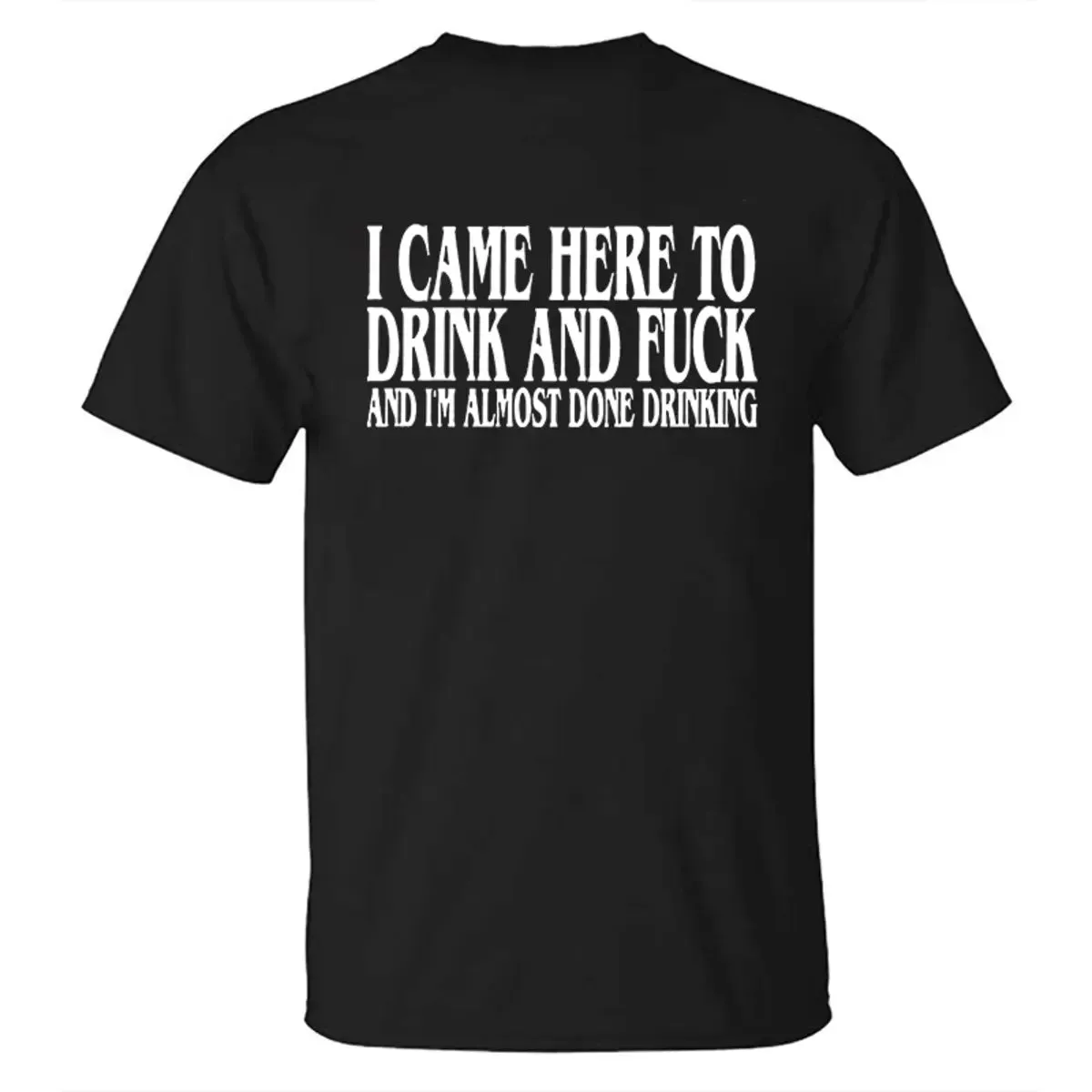 I Came Here To Drink And F*ck Printed Men's T-shirt sold by Polyalien product image thumbnail 3