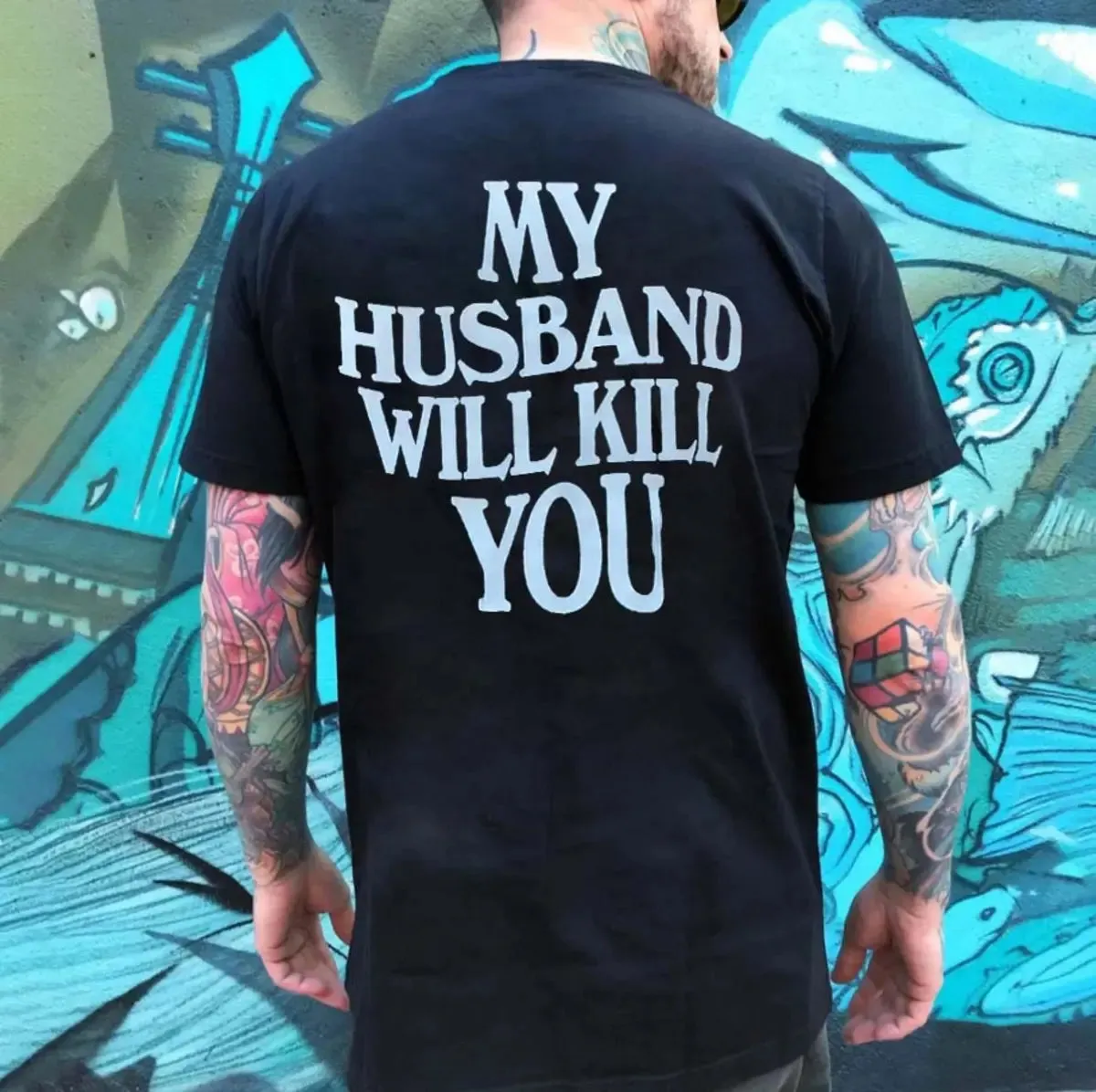 My Husband Will Kill You Printed Men's T-shirt sold by Polyalien