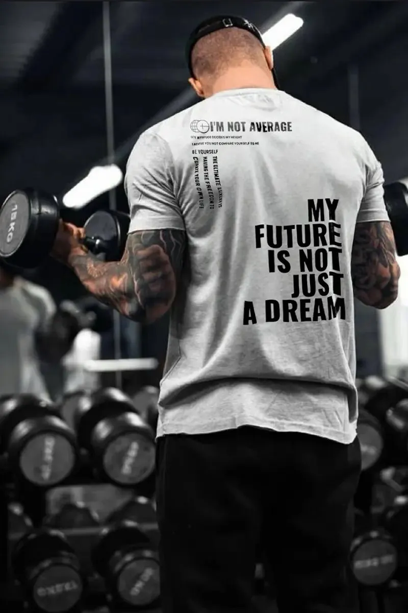 My Future Is Not Just A Dream Printed Men's T-shirt sold by Polyalien