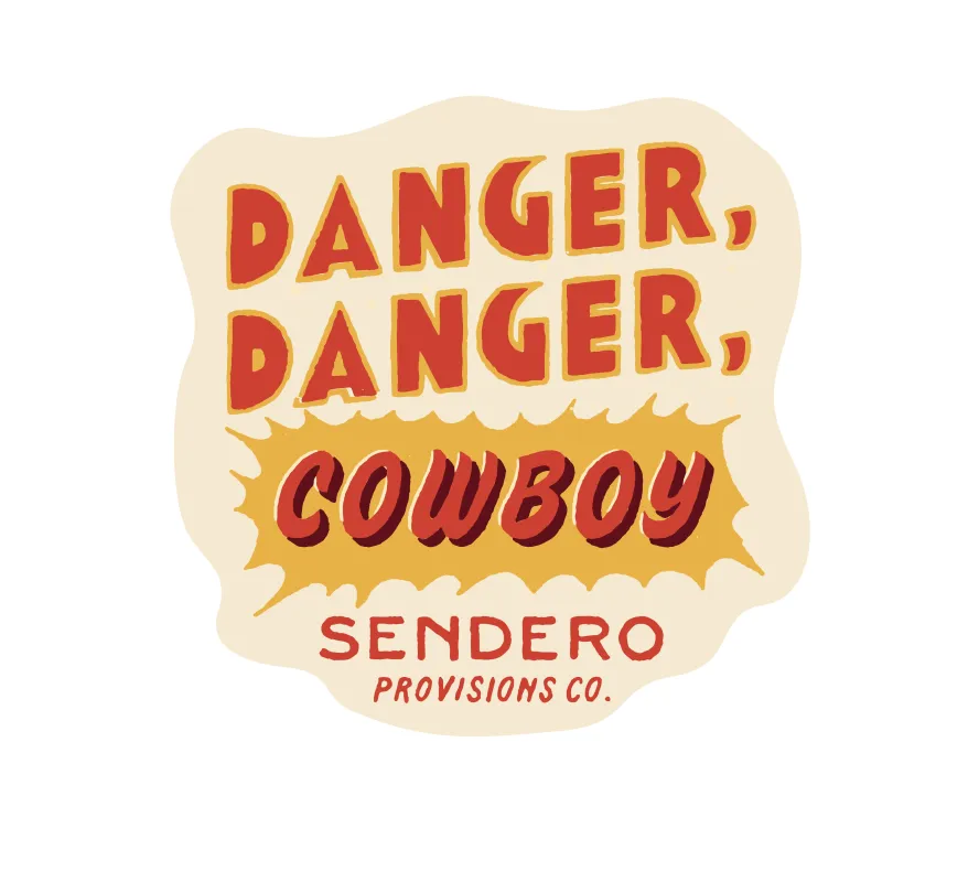 Danger Cowboy Sticker sold by Sendero Provisions CO