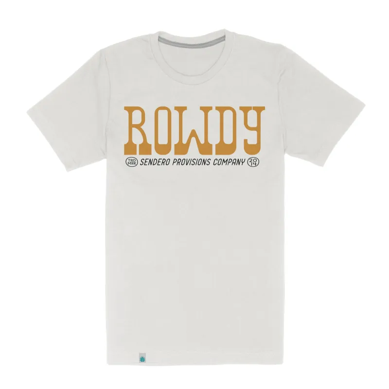 Rowdy T-Shirt sold by Sendero Provisions CO