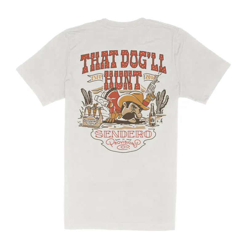 That Dog'll Hunt T-Shirt - Vintage White made by Sendero Provisions CO