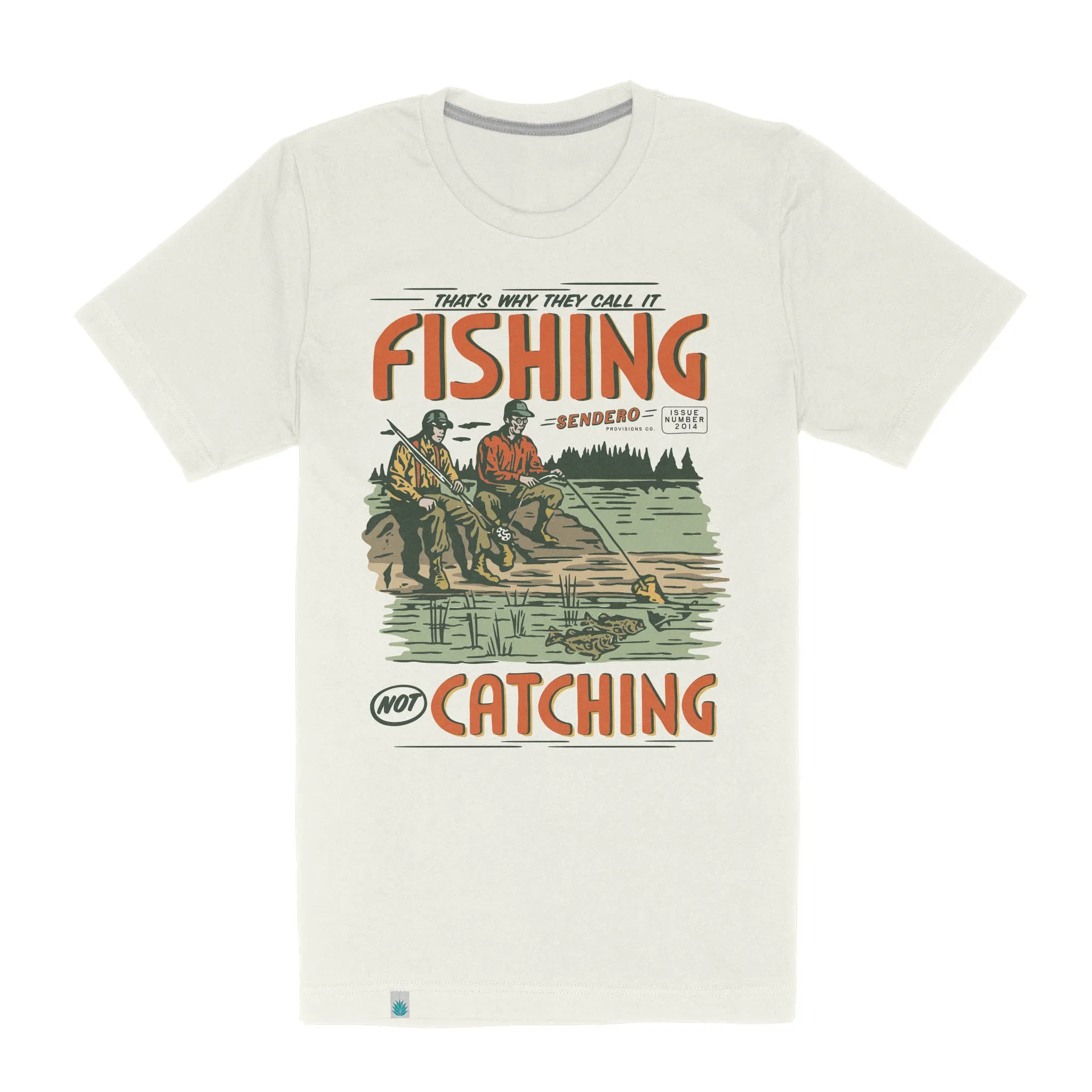 Not Catching T-Shirt sold by Sendero Provisions CO product image thumbnail 4
