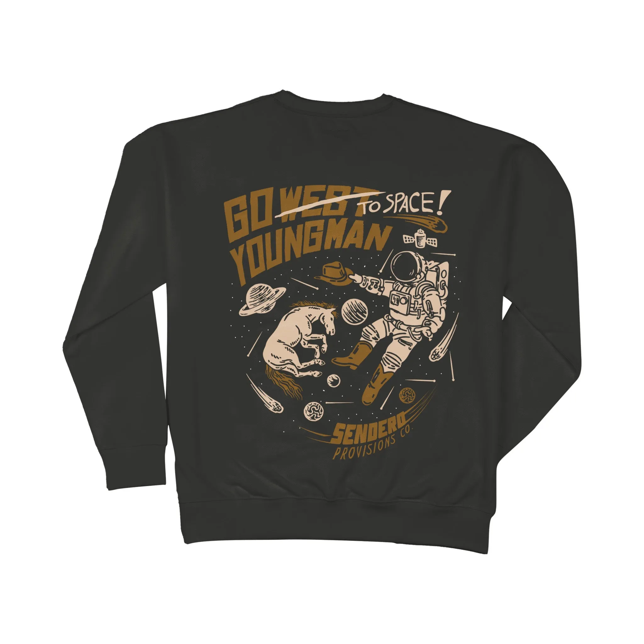 To Space Sweatshirt sold by Sendero Provisions CO