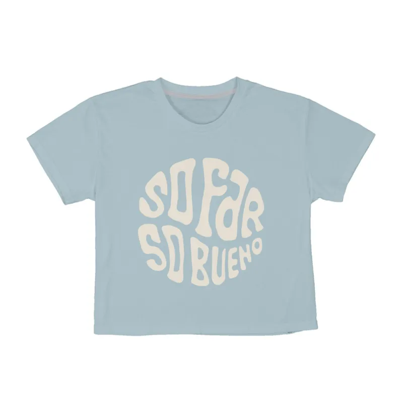 So Bueno Women's Crop Tee sold by Sendero Provisions CO