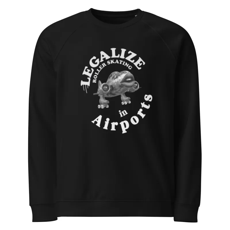 Legalize in Airports Focused Sweat Shirt sold by Moxi Skates