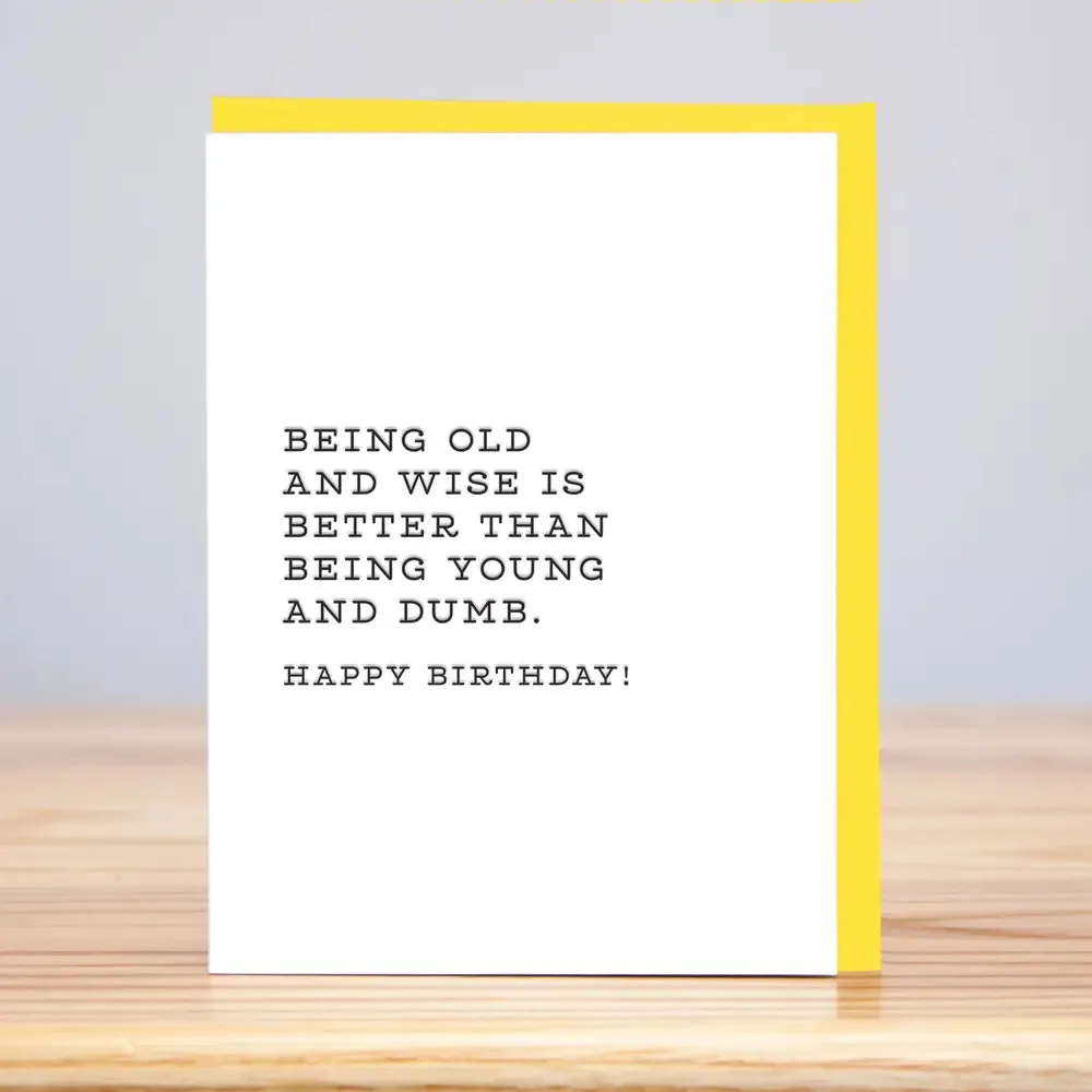 Old and Wise Birthday Card sold by Brightside Boutique
