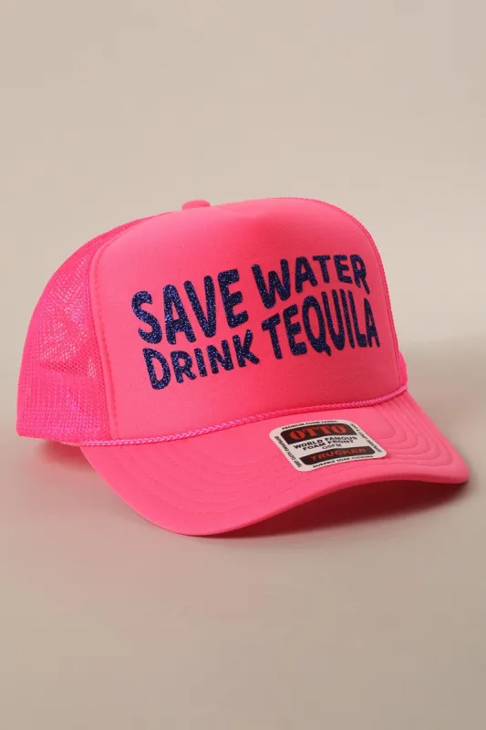 Save Water Drink Tequila Trucker Hat sold by Brightside Boutique