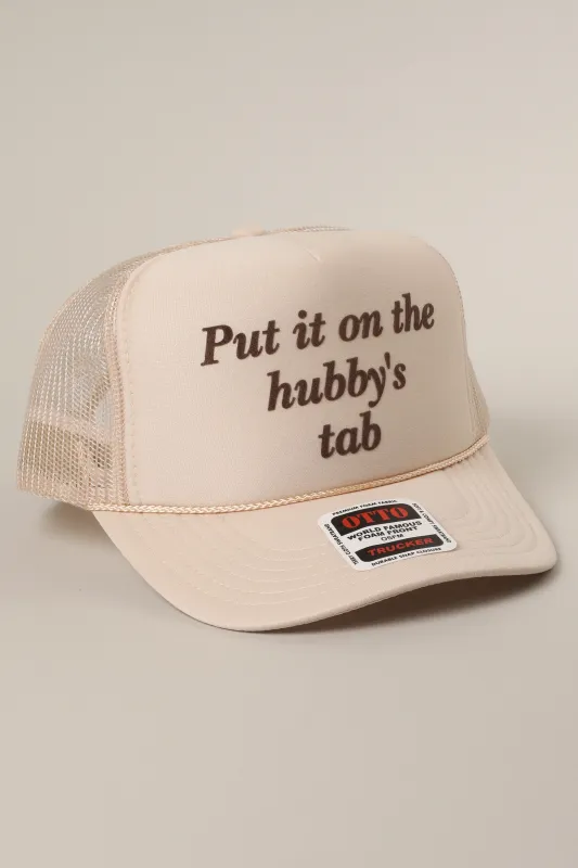 Put It On The Hubby's Tab Trucker Hat sold by Brightside Boutique