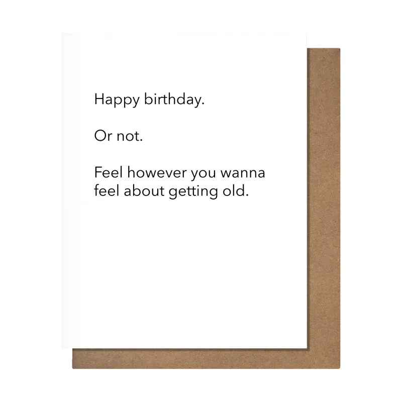 Feel How You Wanna Feel Birthday Card sold by Brightside Boutique