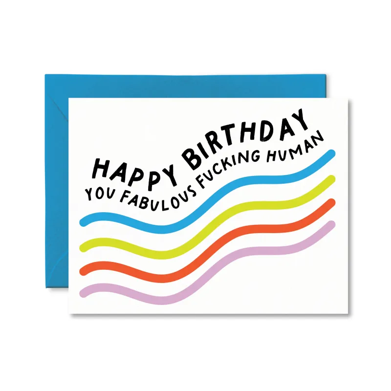 Happy Birthday You Fabulous Fucking Human Card sold by Brightside Boutique
