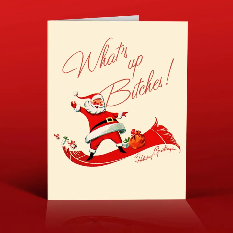 WHAT'S UP BITCHES! Christmas Card sold by Brightside Boutique