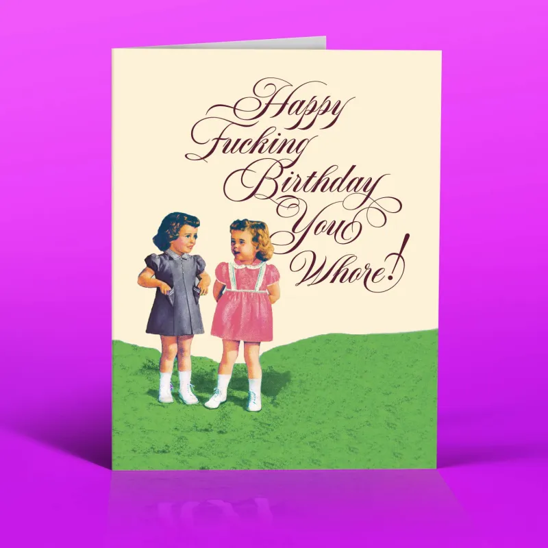 Little Whore! Birthday Card sold by Brightside Boutique