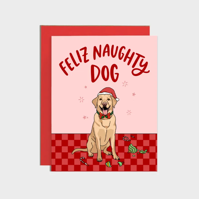 Feliz Naughty Dog Labrador Card sold by Brightside Boutique