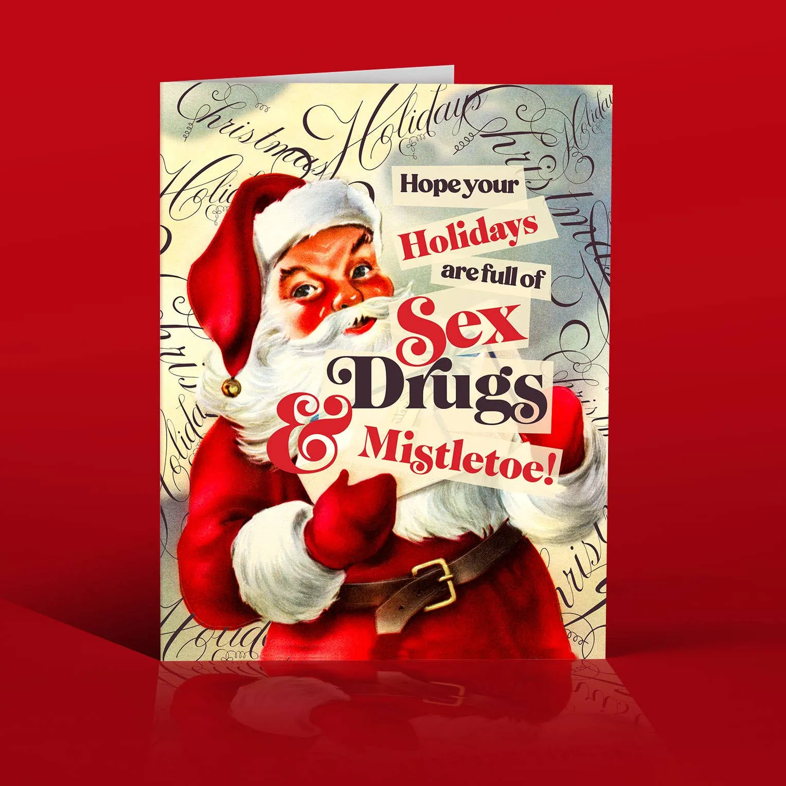 SEX+DRUGS+SANTA Christmas Card sold by Brightside Boutique