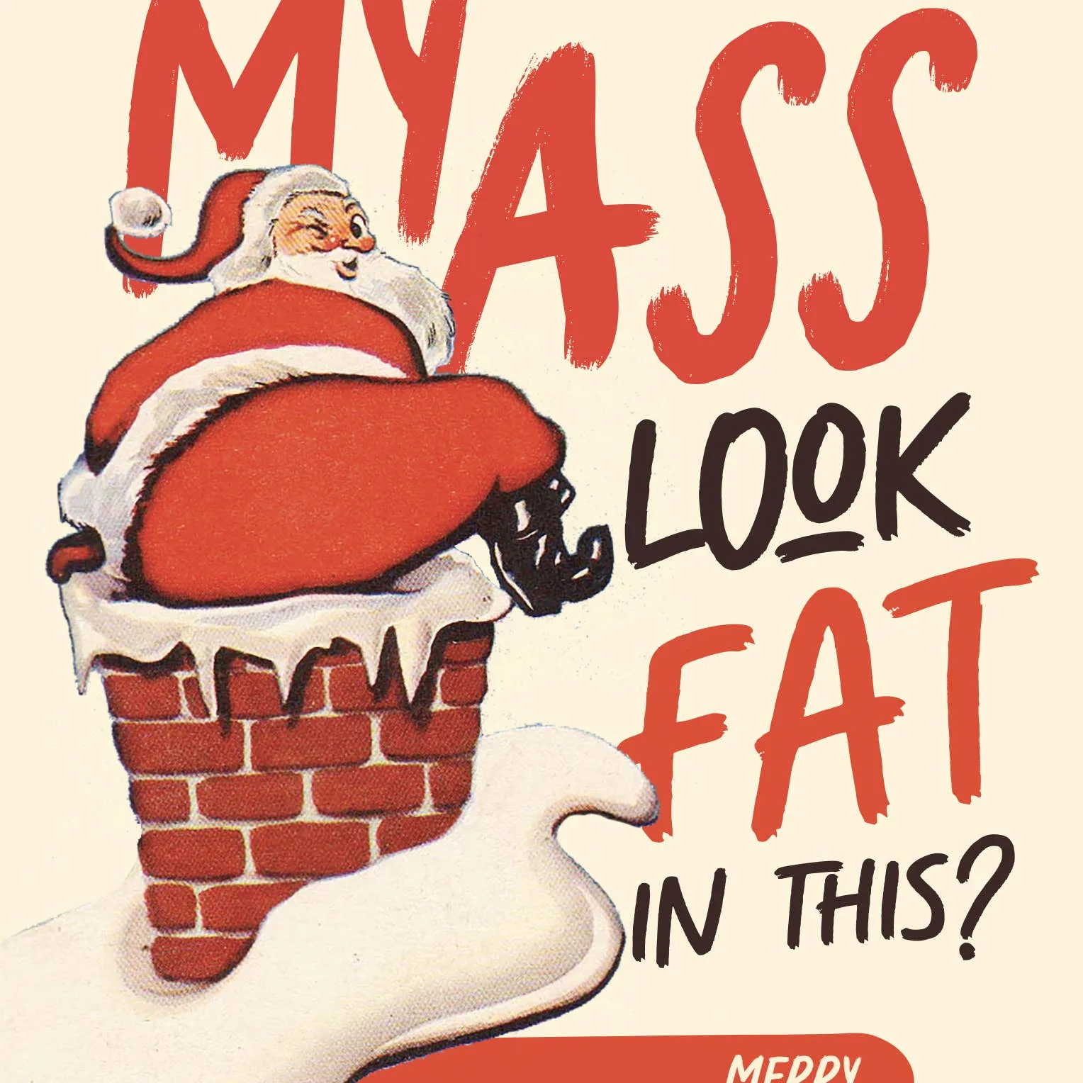FAT ASS SANTA Christmas Card sold by Brightside Boutique product image thumbnail 3